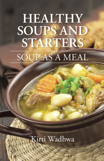 Healthy Soups and Starters
