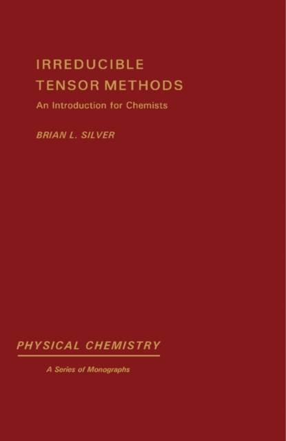 Irreducible Tensor Methods