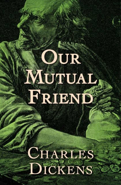 Our Mutual Friend