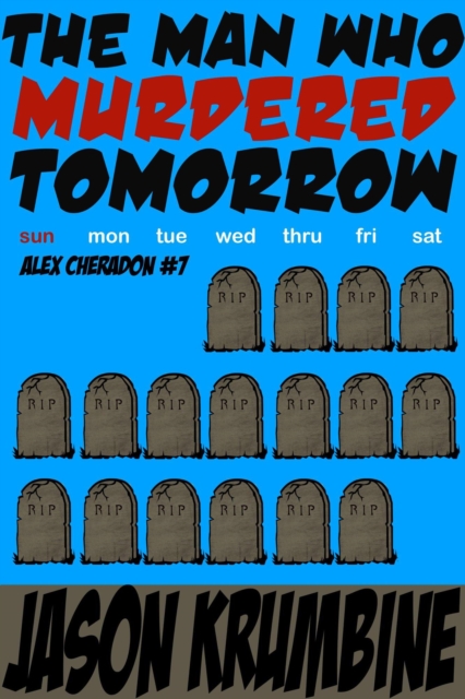 Man Who Murdered Tomorrow