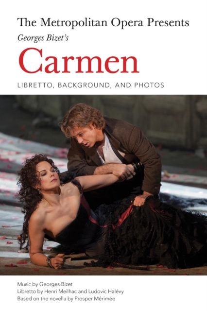 Metropolitan Opera Presents: Georges Bizet's Carmen