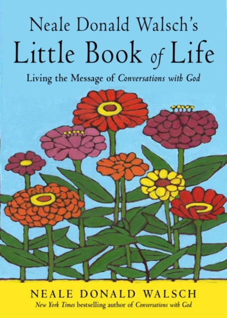 neale Donald Walsch's Little Book of Life