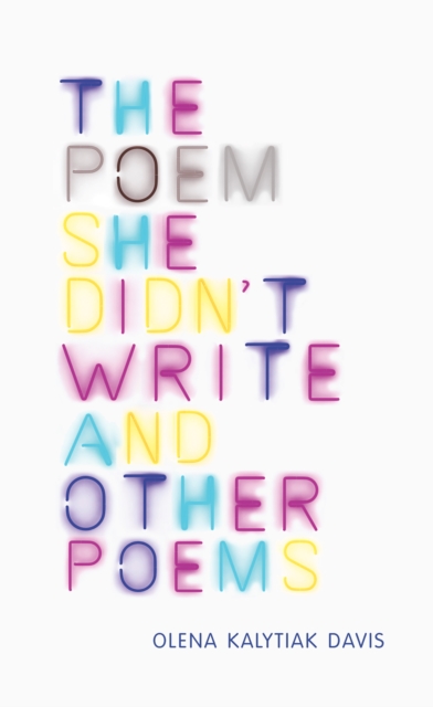 Poem She Didn't Write and Other Poems