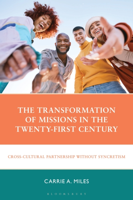 Transformation of Missions in the Twenty-First Century