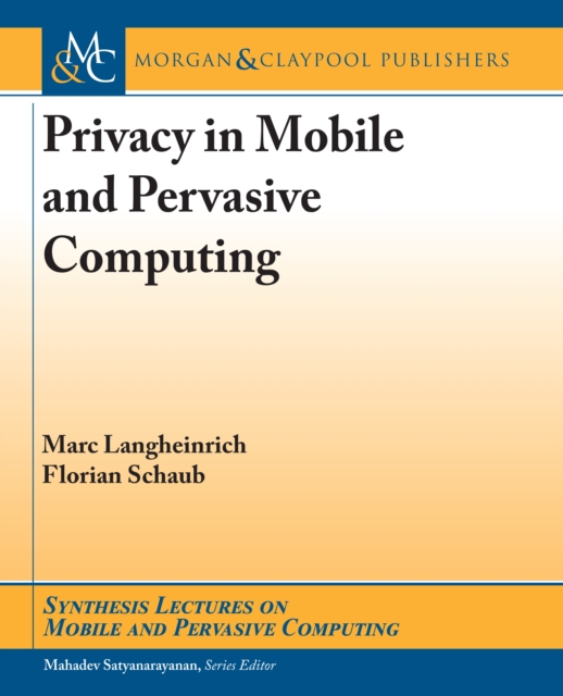 Privacy in Mobile and Pervasive Computing