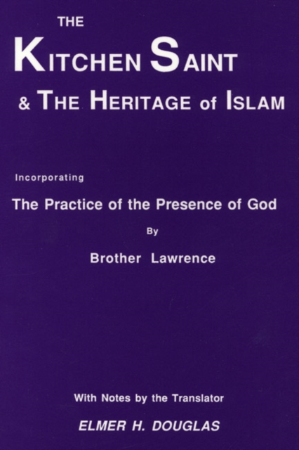 Kitchen Saint and the Heritage of Islam