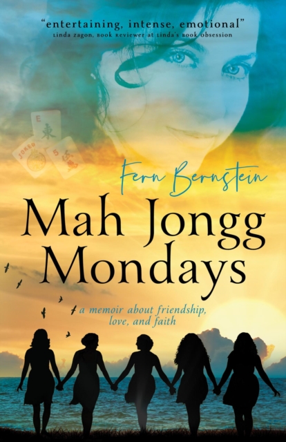 Mah Jongg Mondays: a memoir of friendship, love, and faith