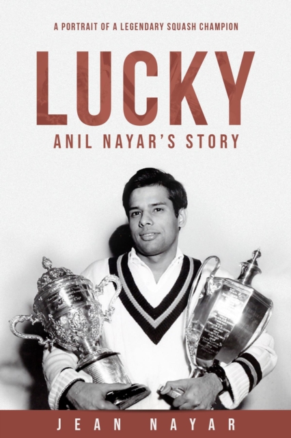 Lucky-Anil Nayar's Story