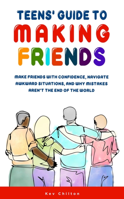 Teens' Guide To Making Friends