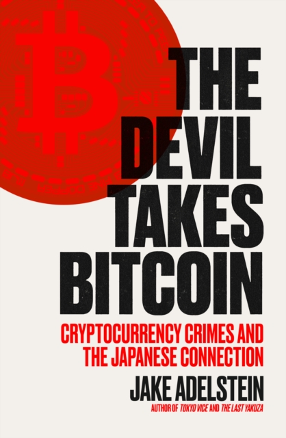 Devil Takes Bitcoin