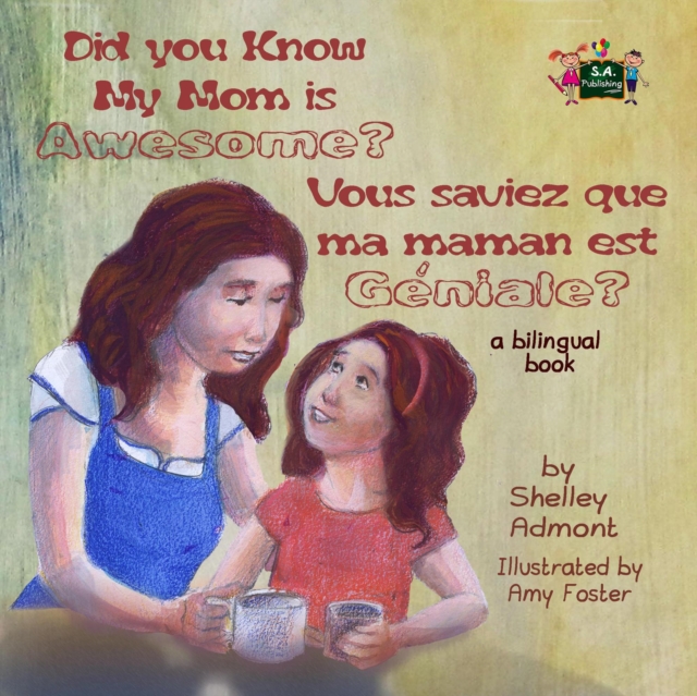 Did You Know My Mom is Awesome? Vous saviez que ma maman est geniale ?