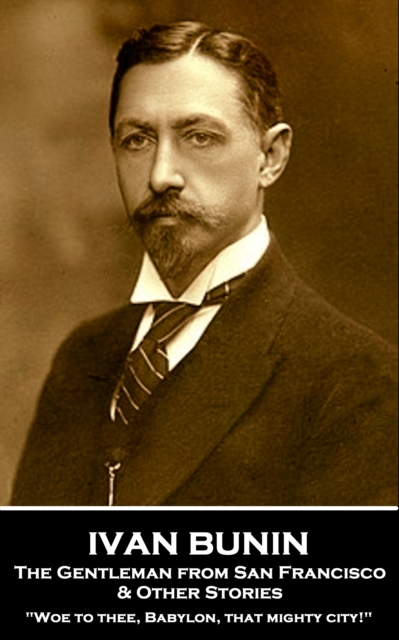 Gentleman from San Francisco & Other Stories