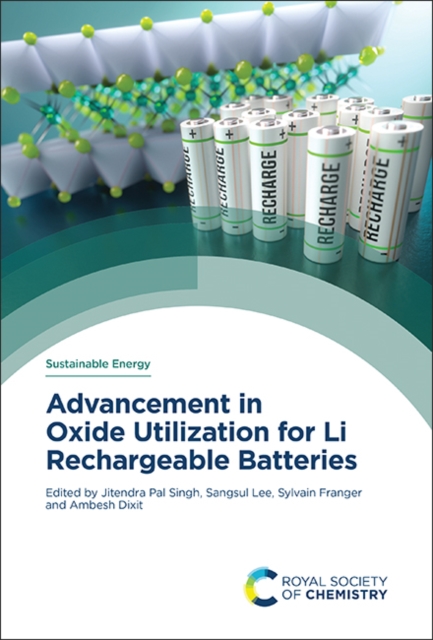 Advancement in Oxide Utilization for Li Rechargeable Batteries