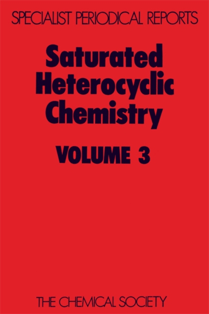 Saturated Heterocyclic Chemistry