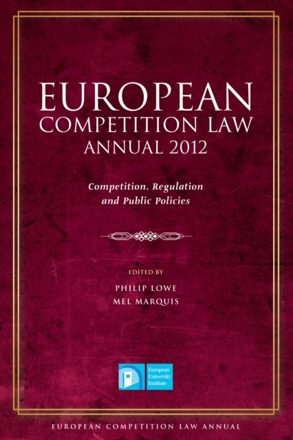 European Competition Law Annual 2012