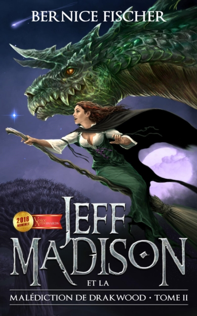 Jeff Madison et la malediction de Drakwood (Tome 2)