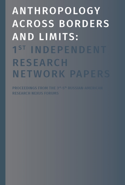 Anthropology Across Borders and Limits