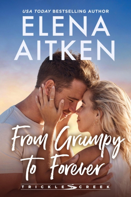 From Grumpy to Forever