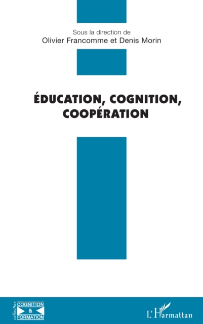 Éducation, Cognition, Coopération