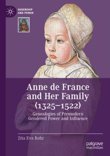 Anne de France and Her Family (1325-1522)