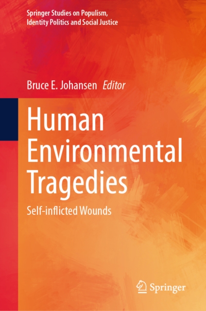 Human Environmental Tragedies