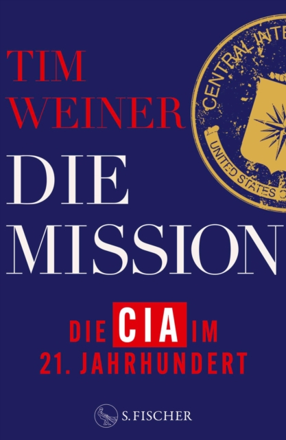 Die Mission – Die CIA im 21. Jahrhundert