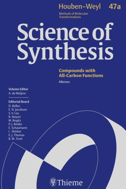Science of Synthesis: Houben-Weyl Methods of Molecular Transformations Vol. 47a