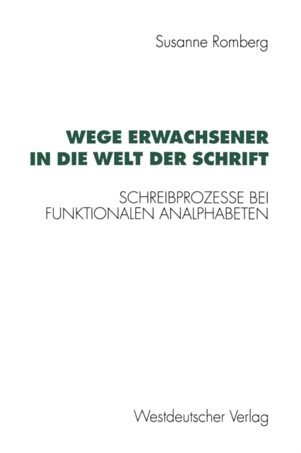 Wege Erwachsener in die Welt der Schrift