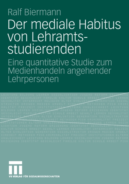 Der mediale Habitus von Lehramtsstudierenden