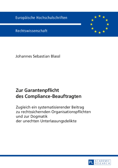 Zur Garantenpflicht des Compliance-Beauftragten