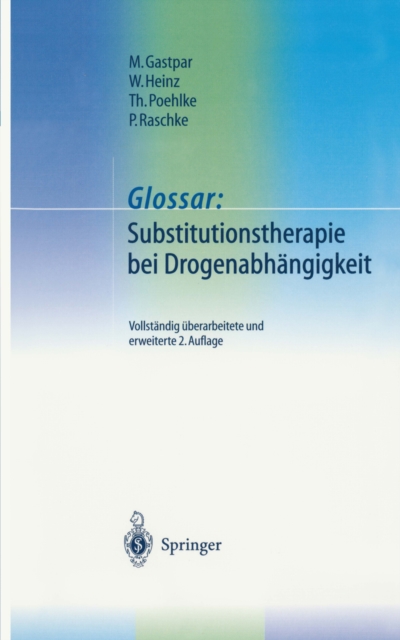 Glossar: Substitutionstherapie bei Drogenabhängigkeit