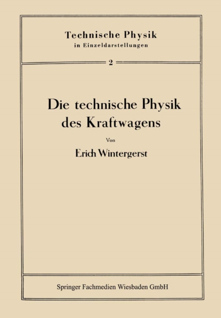 Die technische Physik des Kraftwagens