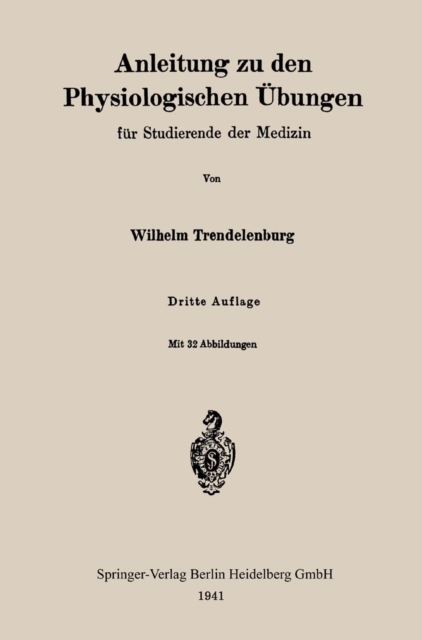 Anleitung zu den Physiologischen Übungen für Studierende der Medizin
