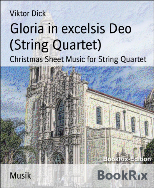 Gloria in excelsis Deo (String Quartet)