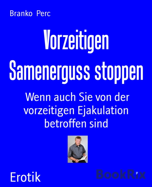 Vorzeitigen Samenerguss stoppen
