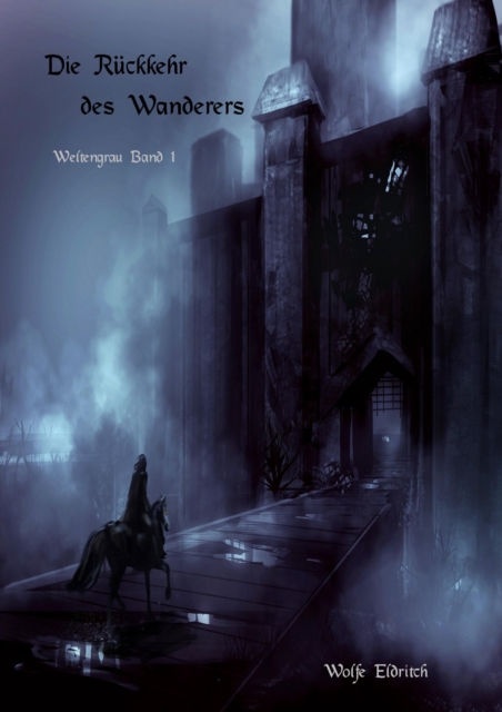 Die Rückkehr des Wanderers