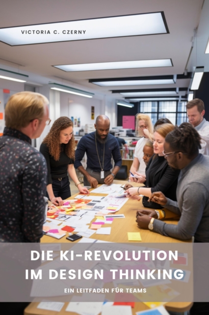 Die KI-Revolution im Design Thinking