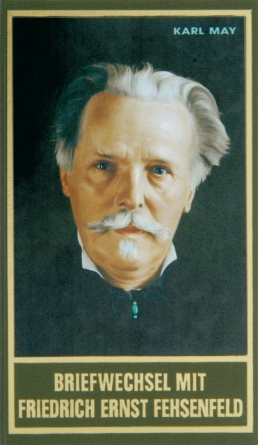 Briefwechsel mit Friedrich Ernst Fehsenfeld I