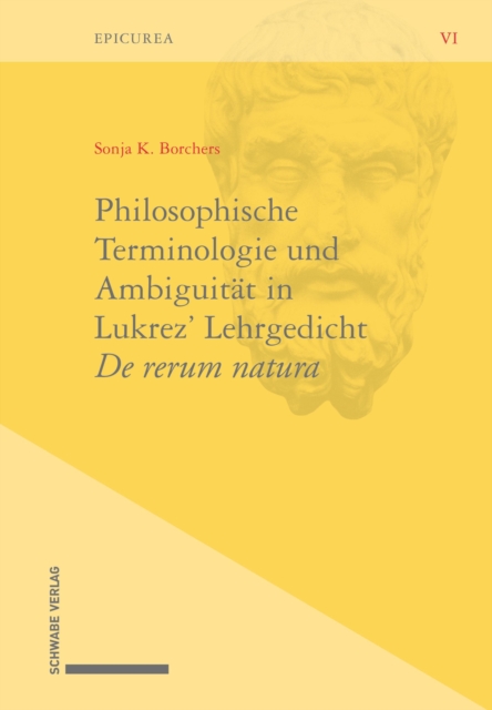 Philosophische Terminologie und Ambiguität in Lukrez' Lehrgedicht De rerum natura