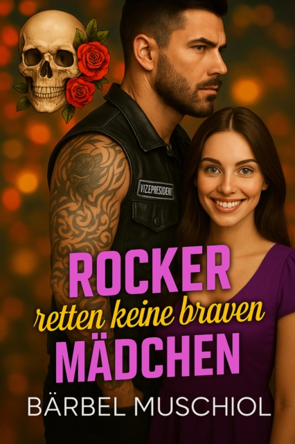 Rocker retten keine braven Madchen