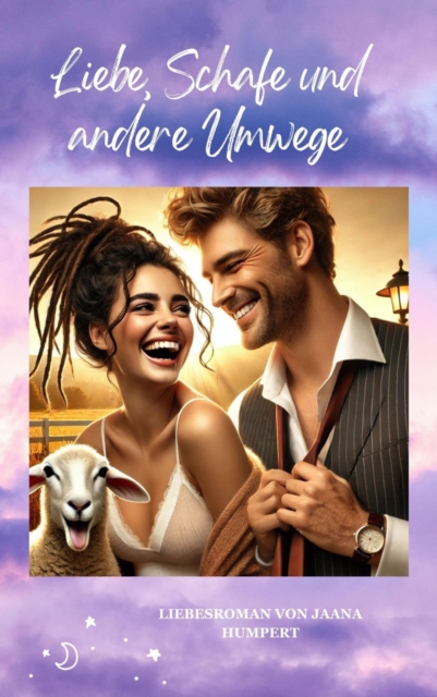 Liebe, Schafe und andere Umwege