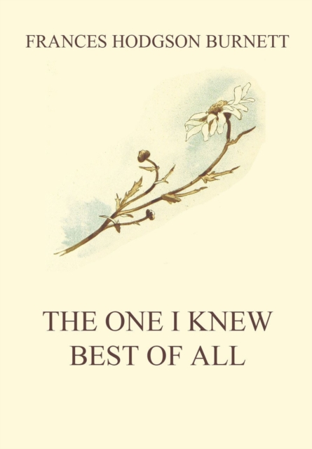 One I Knew The Best Of All