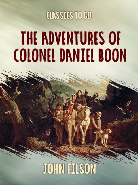 Adventures of Colonel Daniel Boon