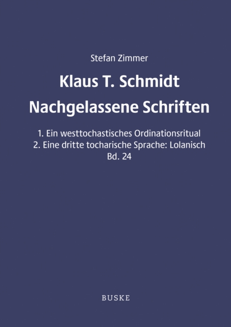 K. T. Schmidt: Nachgelassene Schriften