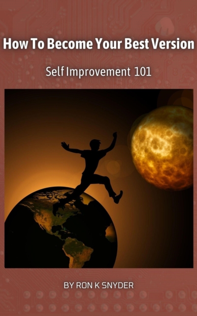 How To Become Your Best Version