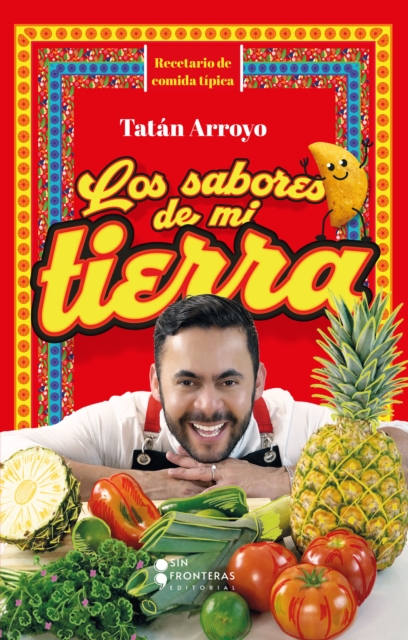 Los sabores de mi tierra