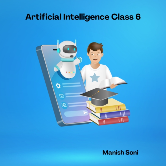 Artificial Intelligence Class 6