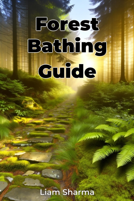 Forest Bathing Guide