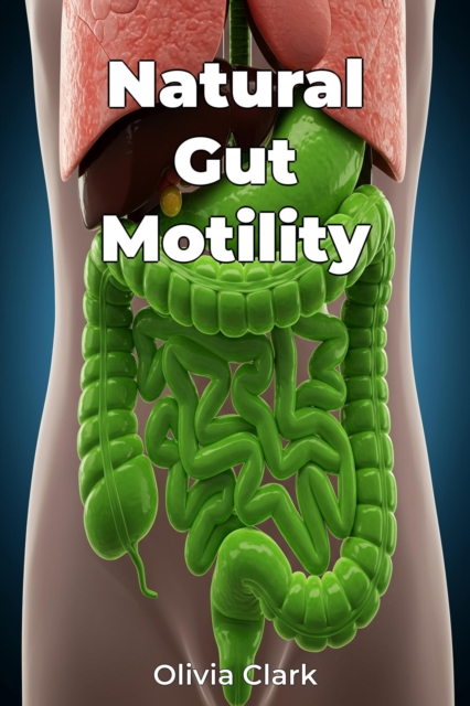Natural Gut Motility