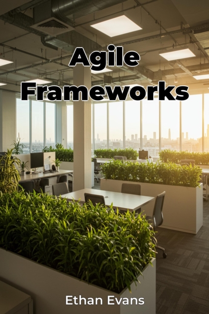 Agile Frameworks